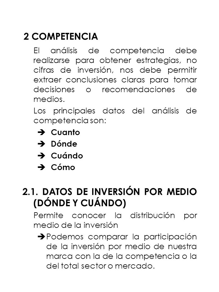2.1. DATOS DE INVERSIÓN POR MEDIO (DÓNDE Y CUÁNDO)