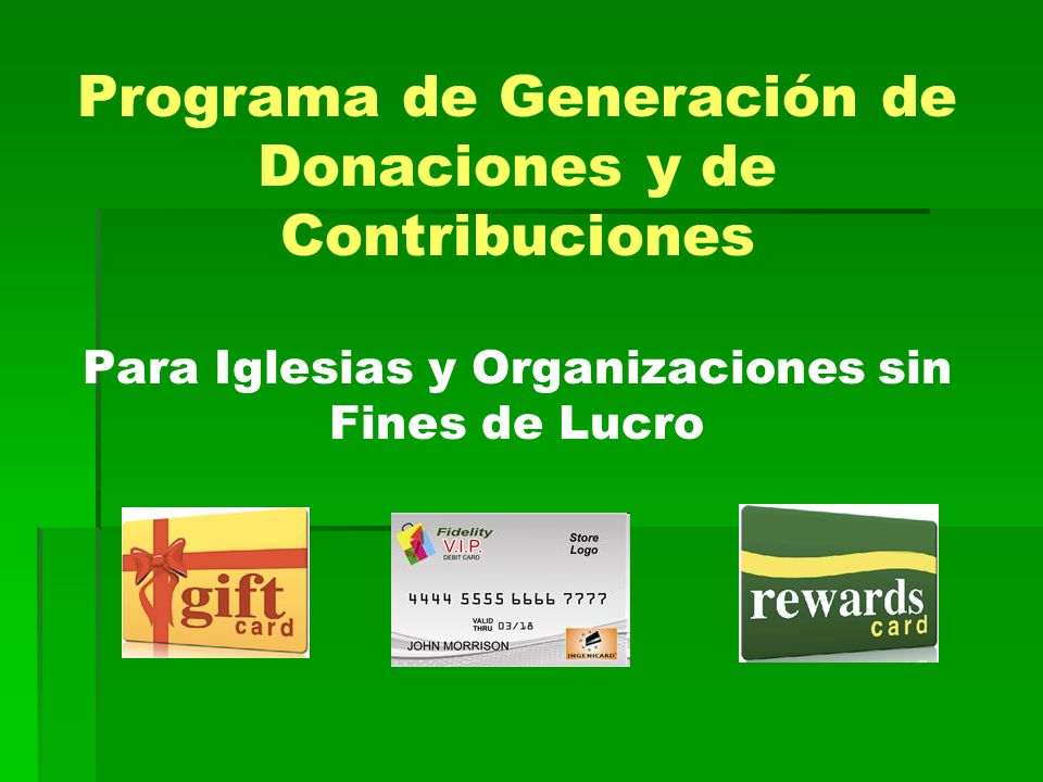 Programa de Generación de Donaciones y de Contribuciones Para Iglesias y Organizaciones sin Fines de Lucro