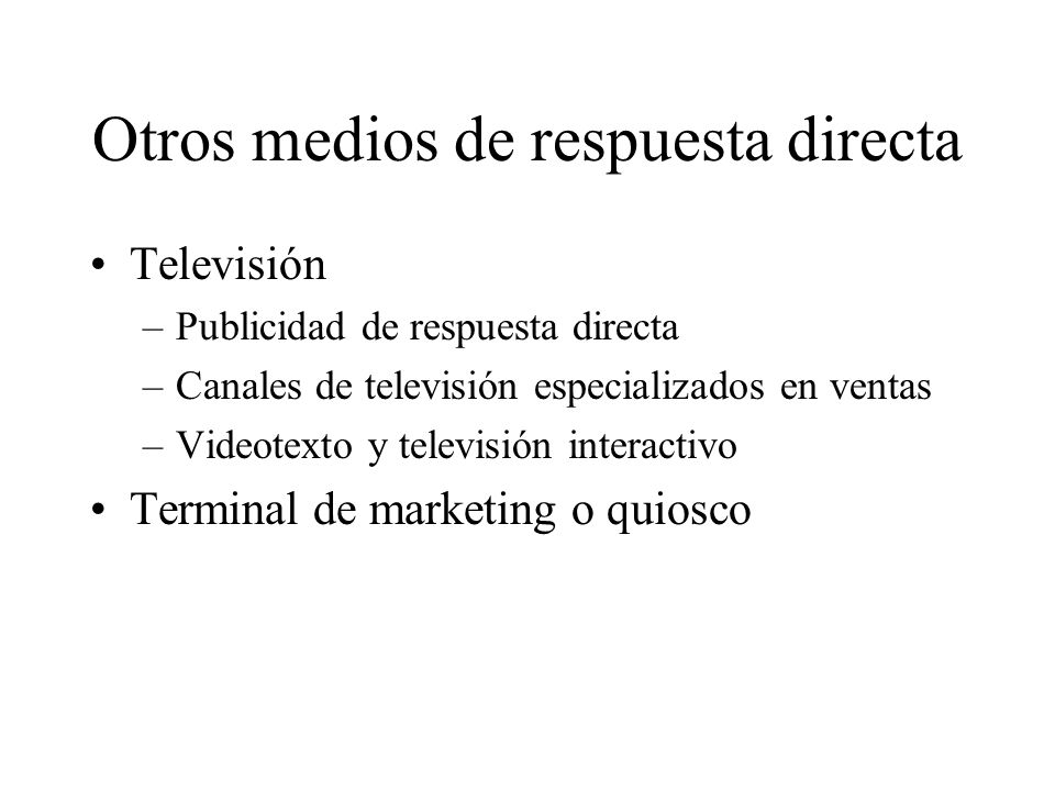 Otros medios de respuesta directa