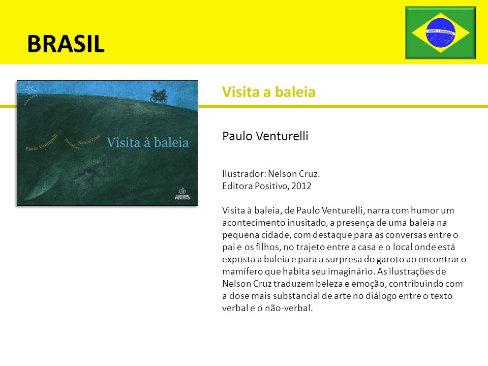 BRASIL Visita a baleia Paulo Venturelli Ilustrador: Nelson Cruz.