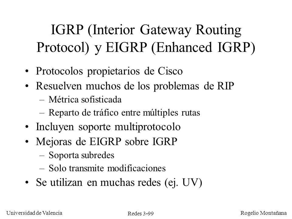 IGRP (Interior Gateway Routing Protocol) y EIGRP (Enhanced IGRP)