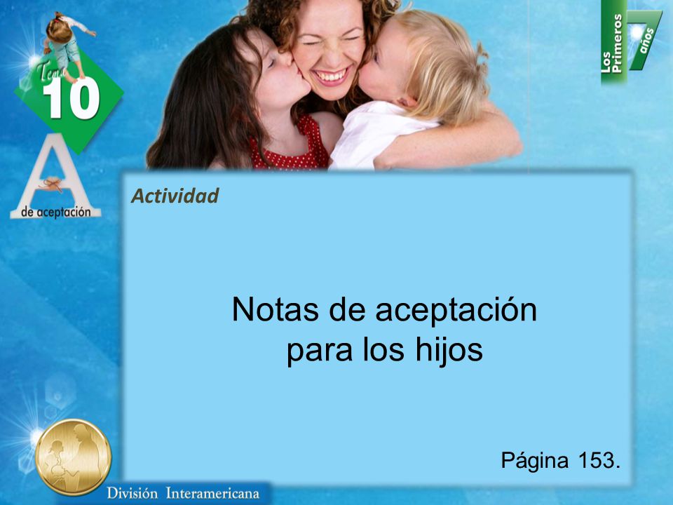 Página 153. Notas de aceptación para los hijos Actividad