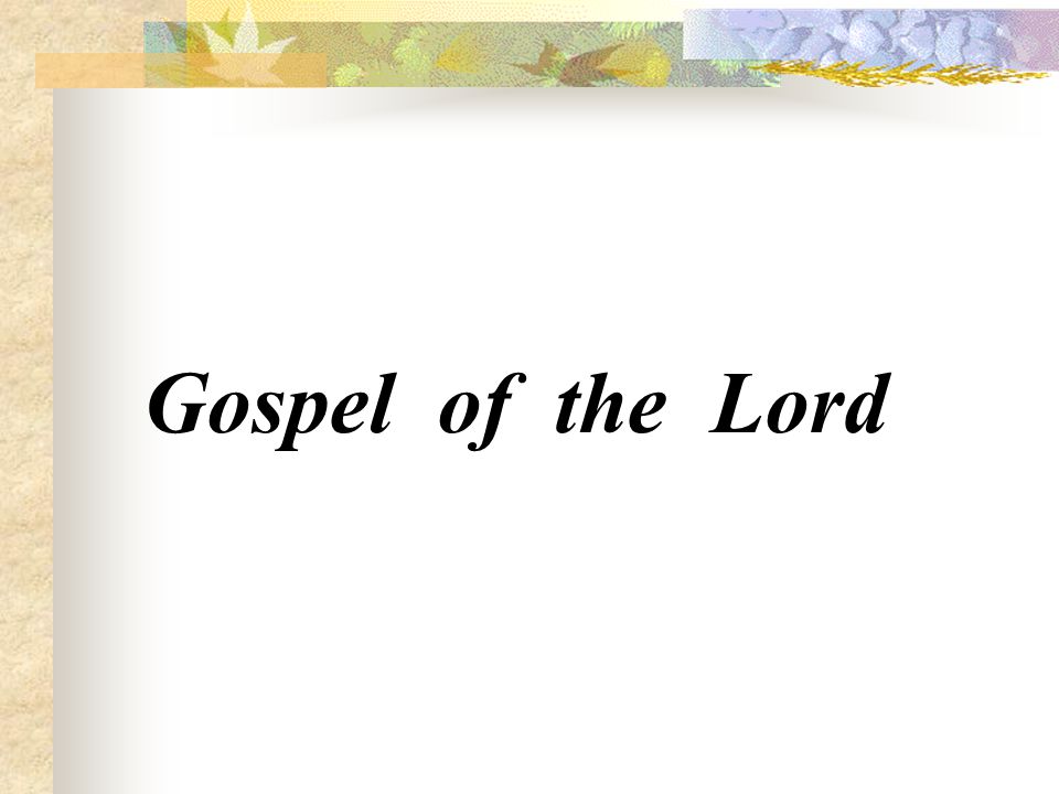 Gospel of the Lord