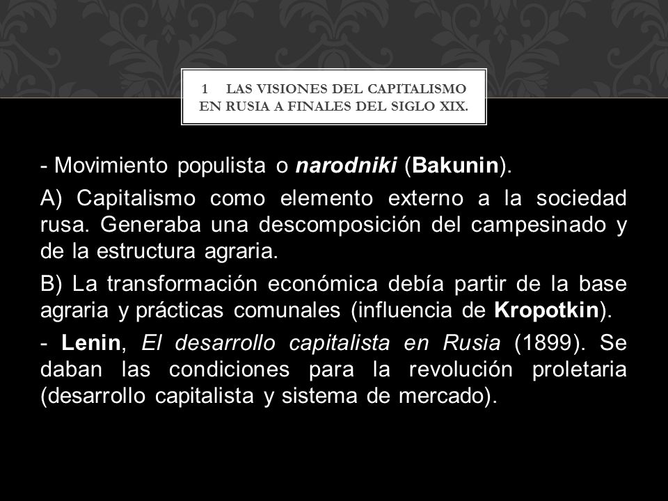 1 Las visiones del capitalismo en Rusia a finales del siglo XIX.