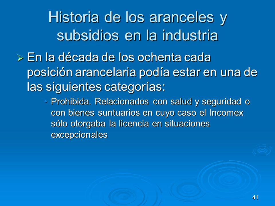 Historia de los aranceles y subsidios en la industria