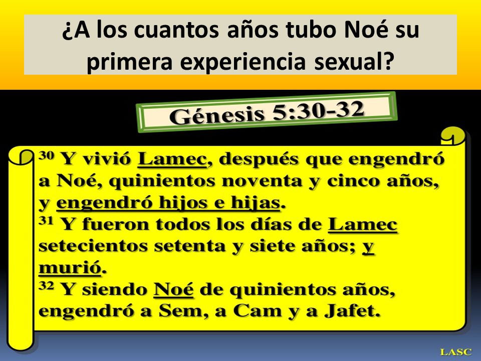 ¿A los cuantos años tubo Noé su primera experiencia sexual