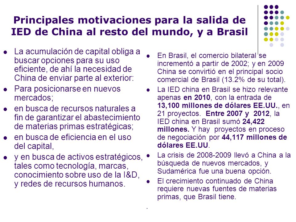 Principales motivaciones para la salida de IED de China al resto del mundo, y a Brasil