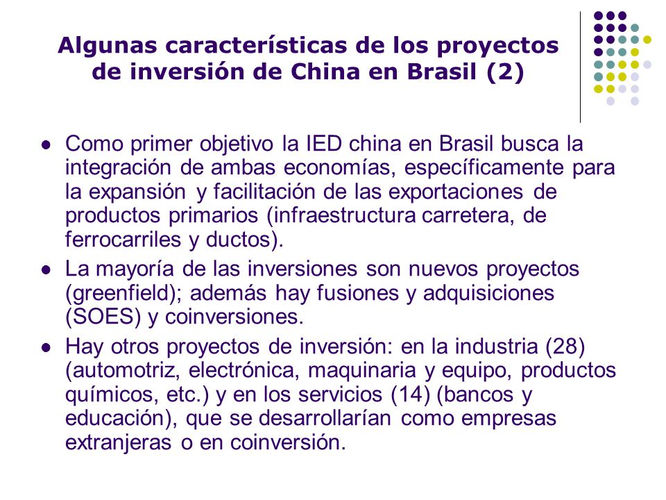 Algunas características de los proyectos de inversión de China en Brasil (2)