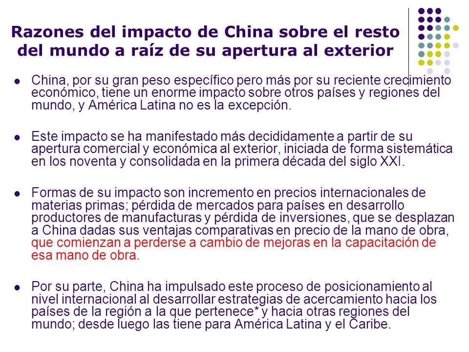 Razones del impacto de China sobre el resto del mundo a raíz de su apertura al exterior