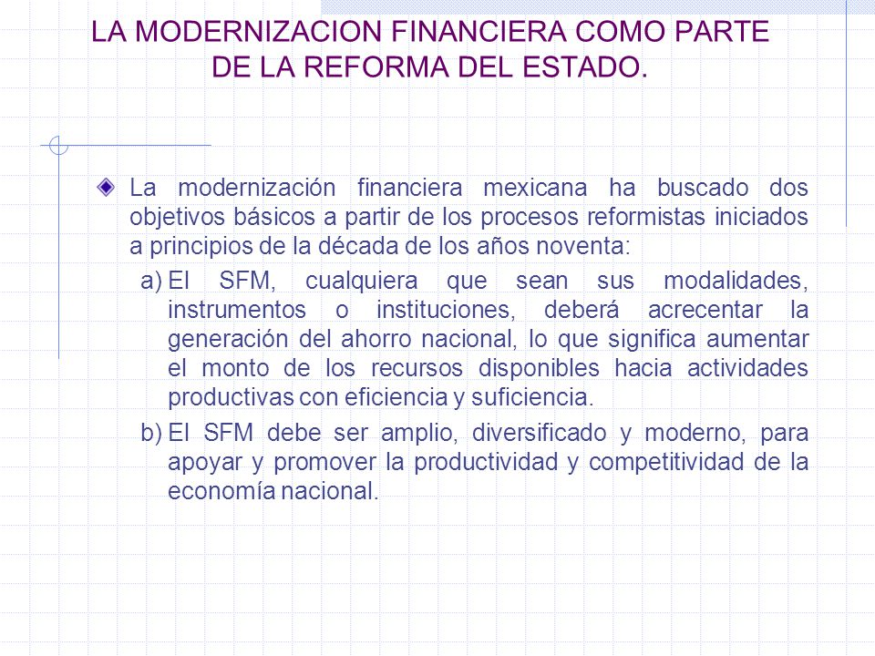 LA MODERNIZACION FINANCIERA COMO PARTE DE LA REFORMA DEL ESTADO.