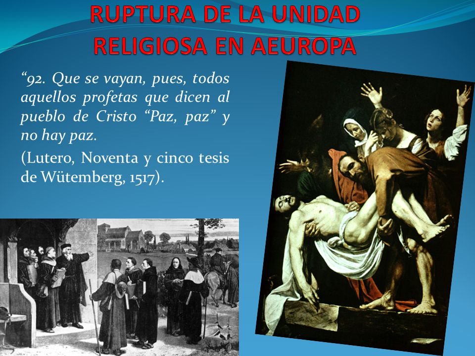 RUPTURA DE LA UNIDAD RELIGIOSA EN AEUROPA