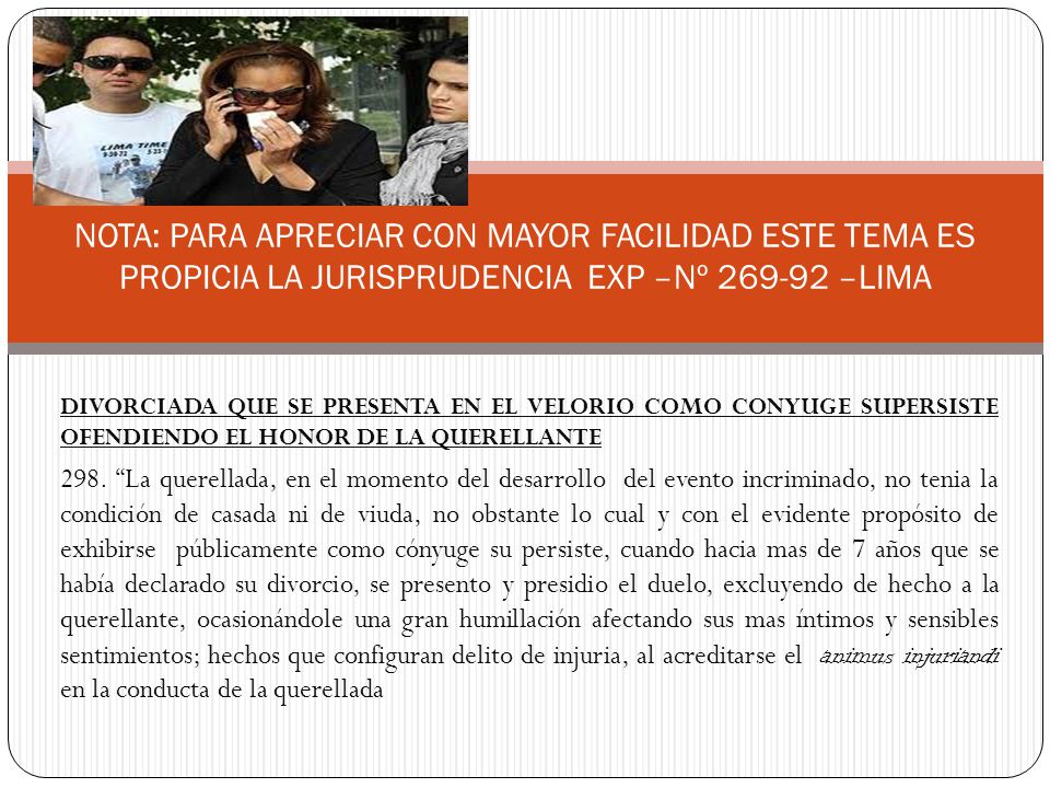 NOTA: PARA APRECIAR CON MAYOR FACILIDAD ESTE TEMA ES PROPICIA LA JURISPRUDENCIA EXP –Nº –LIMA