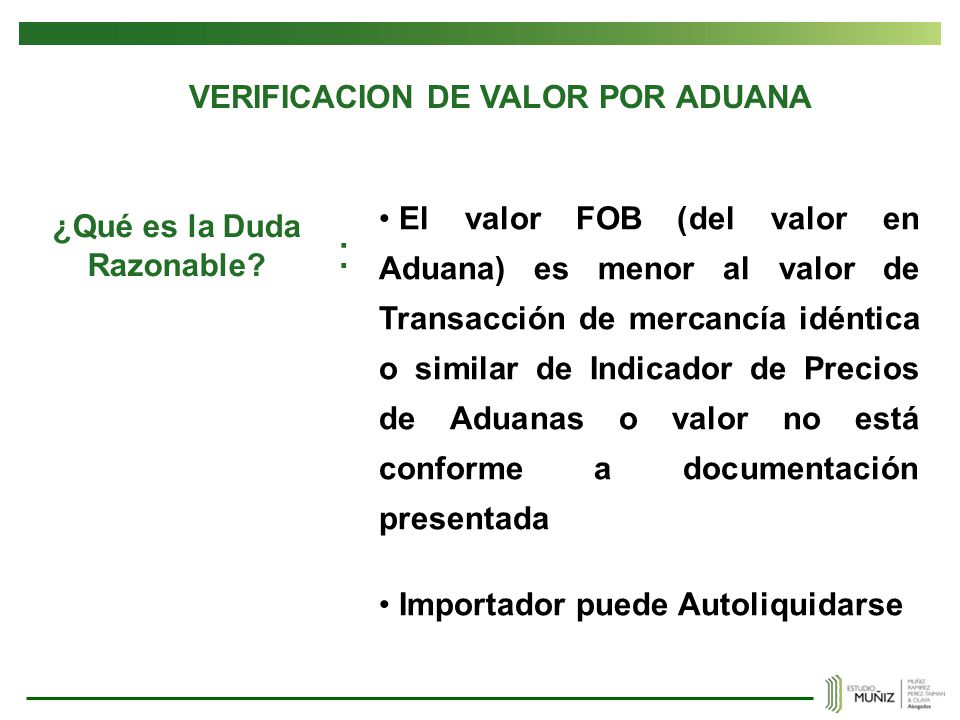 VERIFICACION DE VALOR POR ADUANA ¿Qué es la Duda Razonable