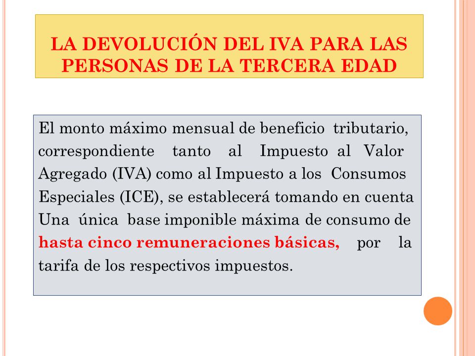 LA DEVOLUCIÓN DEL IVA PARA LAS PERSONAS DE LA TERCERA EDAD