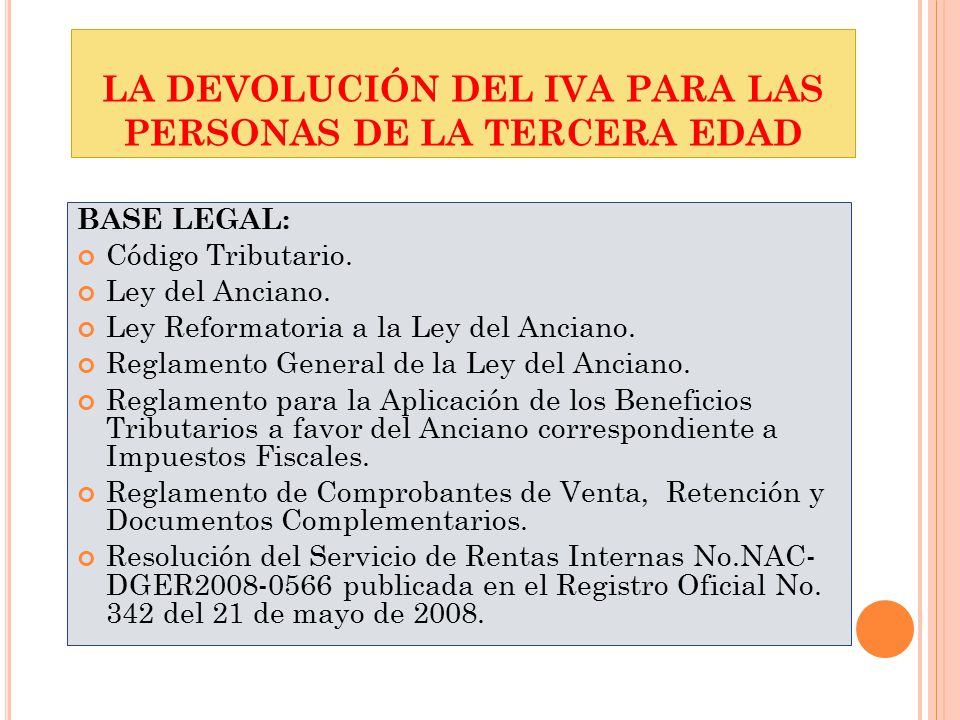LA DEVOLUCIÓN DEL IVA PARA LAS PERSONAS DE LA TERCERA EDAD
