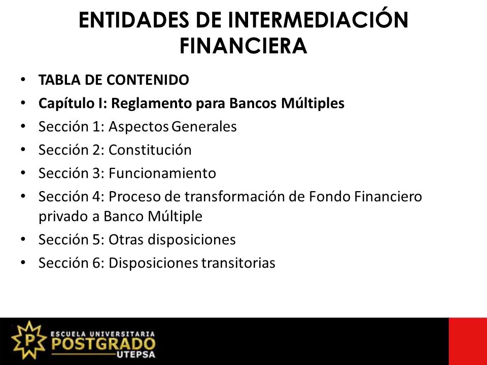 ENTIDADES DE INTERMEDIACIÓN FINANCIERA