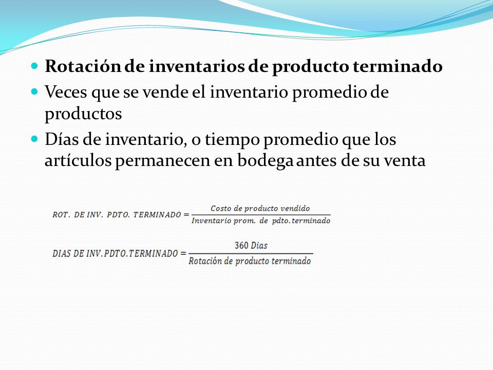 Rotación de inventarios de producto terminado
