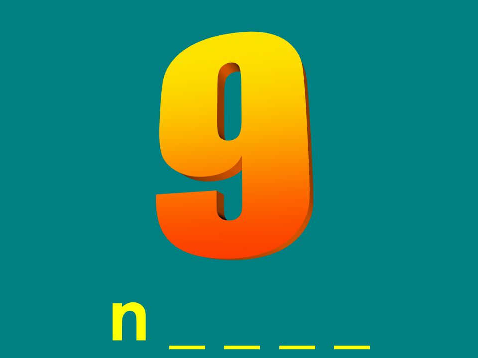 9 n _ _ _ _
