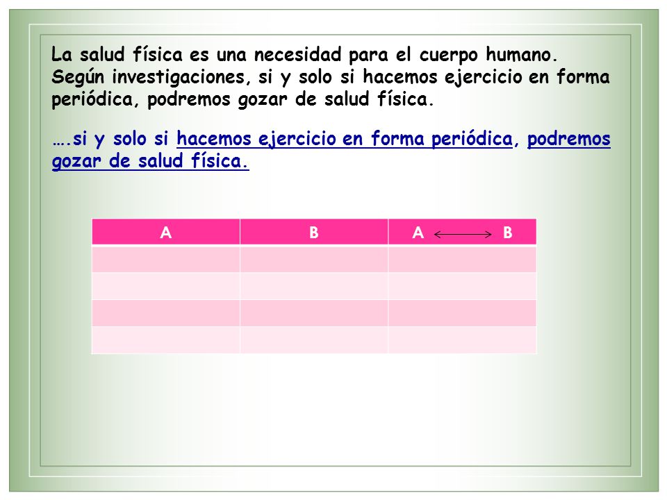 La salud física es una necesidad para el cuerpo humano