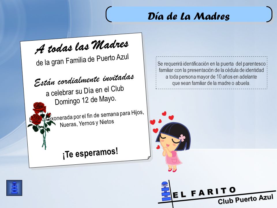 A todas las Madres Día de La Madres Están cordialmente invitadas