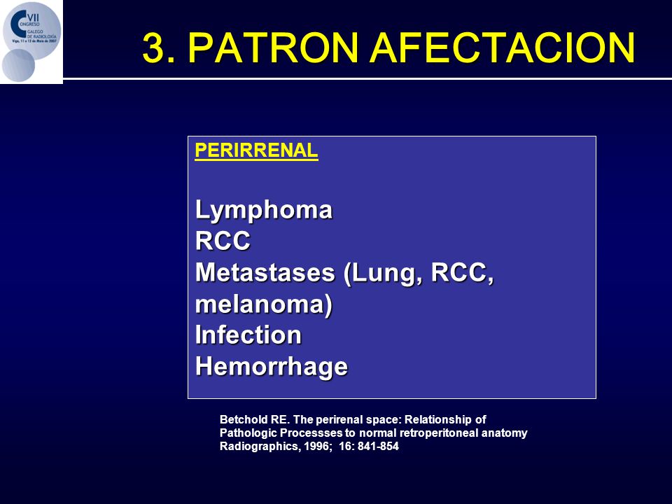 3. PATRON AFECTACION Lymphoma RCC Metastases (Lung, RCC, melanoma)