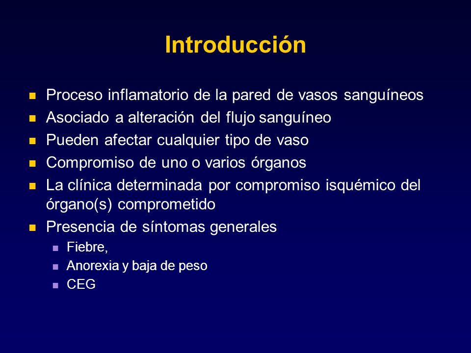 Introducción Proceso inflamatorio de la pared de vasos sanguíneos