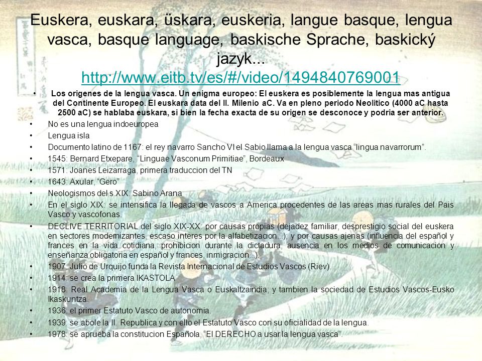 Euskera, euskara, üskara, euskeria, langue basque, lengua vasca, basque language, baskische Sprache, baskický jazyk...
