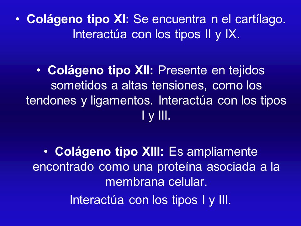 Interactúa con los tipos I y III.