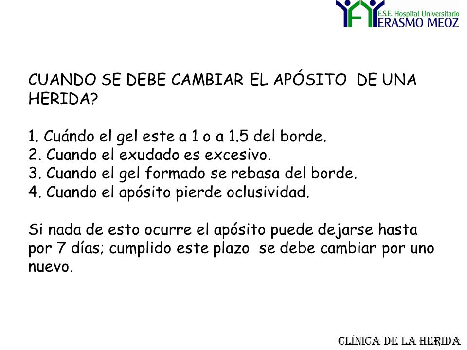 CUANDO SE DEBE CAMBIAR EL APÓSITO DE UNA HERIDA. 1