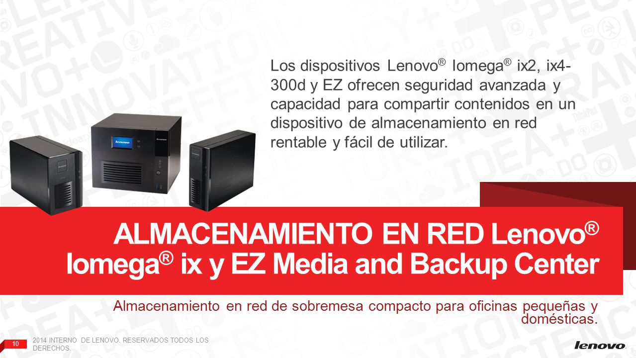 Almacenamiento en red Lenovo® Iomega® ix y EZ Media and Backup Center