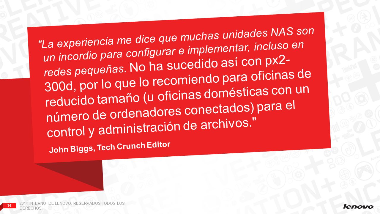 La experiencia me dice que muchas unidades NAS son un incordio para configurar e implementar, incluso en redes pequeñas. No ha sucedido así con px2-300d, por lo que lo recomiendo para oficinas de reducido tamaño (u oficinas domésticas con un número de ordenadores conectados) para el control y administración de archivos.