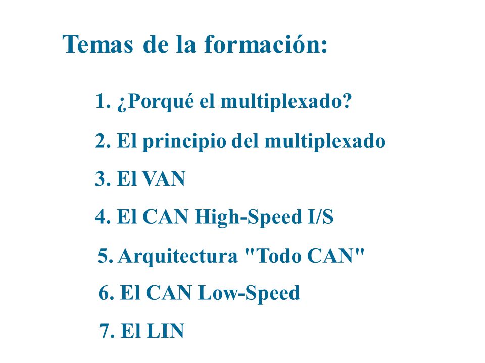 Temas de la formación: 1. ¿Porqué el multiplexado
