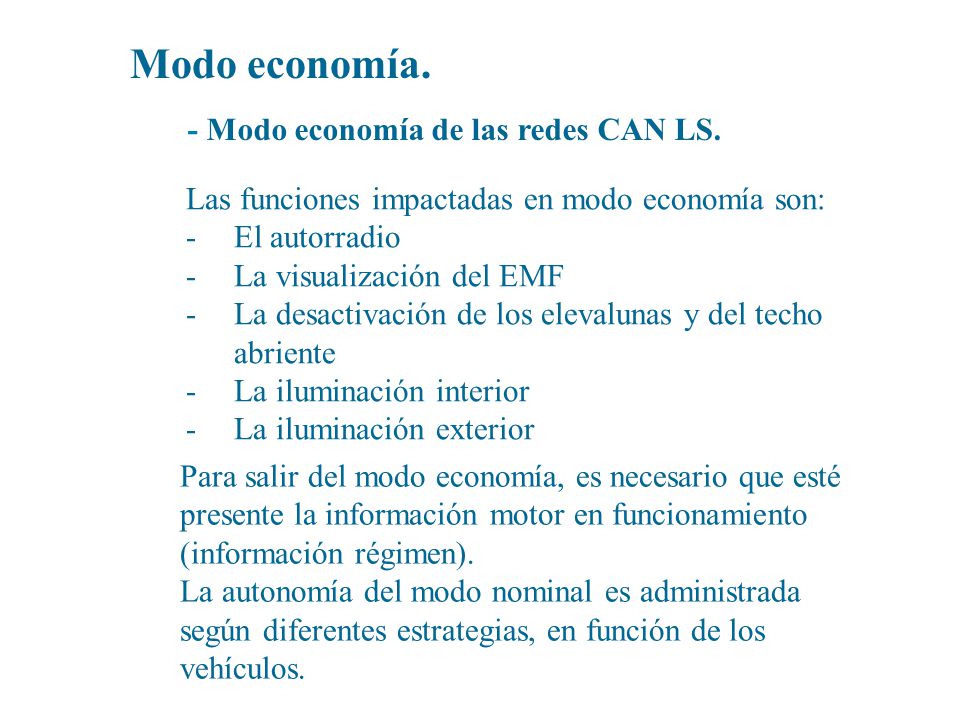 Modo economía. - Modo economía de las redes CAN LS.