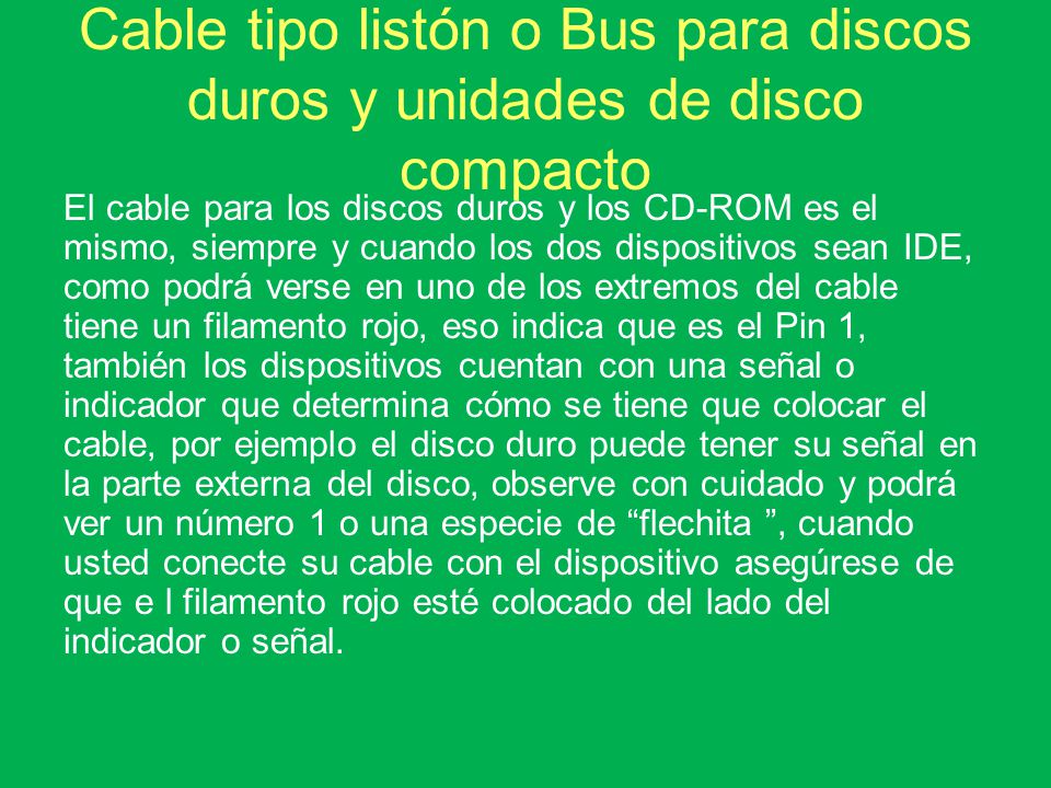 Cable tipo listón o Bus para discos duros y unidades de disco compacto
