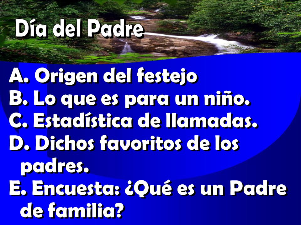 C. Estadística de llamadas. D. Dichos favoritos de los padres.