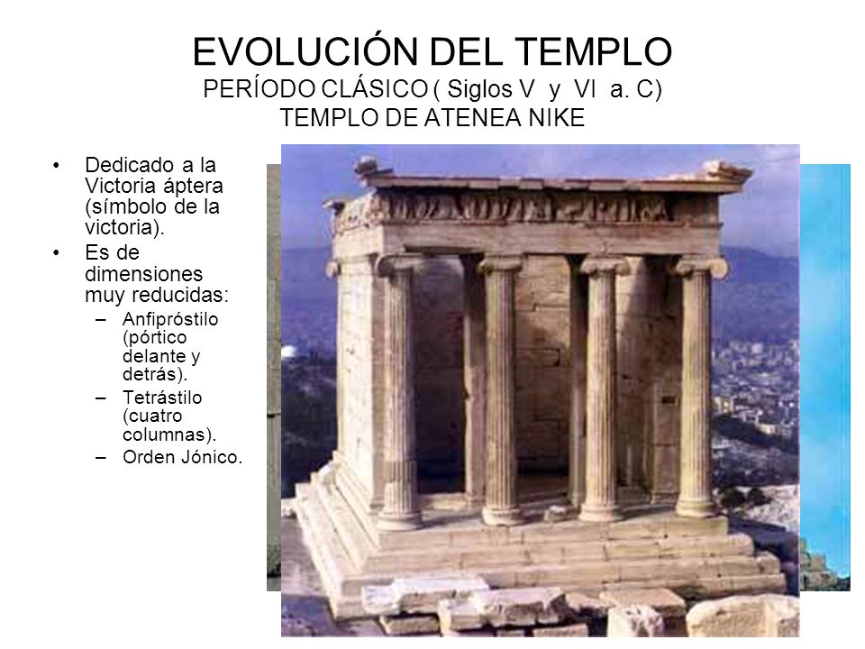 EVOLUCIÓN DEL TEMPLO PERÍODO CLÁSICO ( Siglos V y VI a