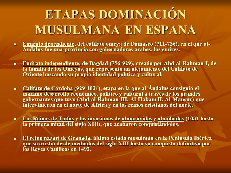 ETAPAS DOMINACIÓN MUSULMANA EN ESPANA