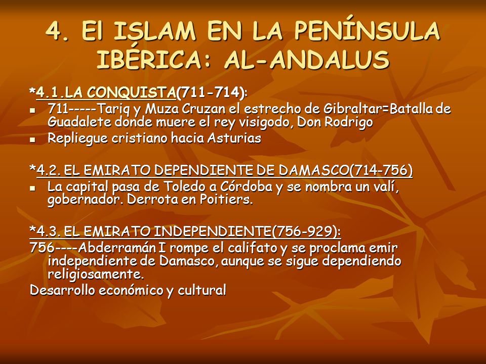 4. El ISLAM EN LA PENÍNSULA IBÉRICA: AL-ANDALUS