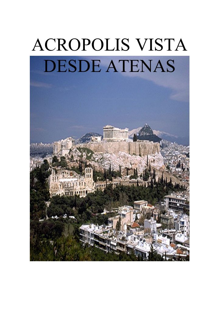 ACROPOLIS VISTA DESDE ATENAS