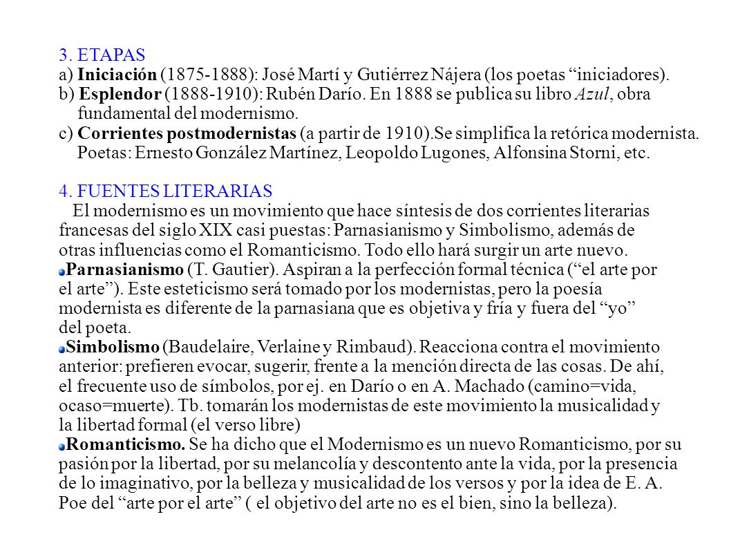 3. ETAPAS a) Iniciación ( ): José Martí y Gutiérrez Nájera (los poetas iniciadores).