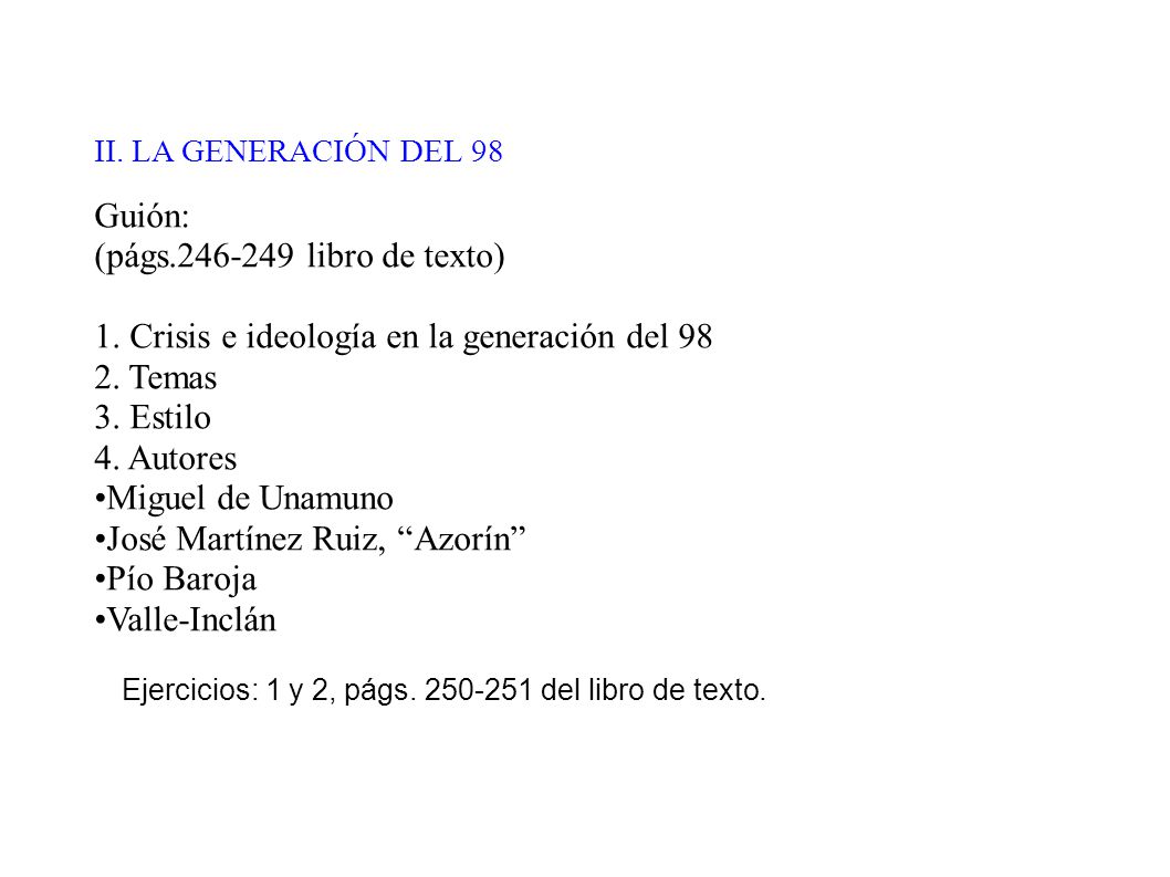 1. Crisis e ideología en la generación del Temas 3. Estilo