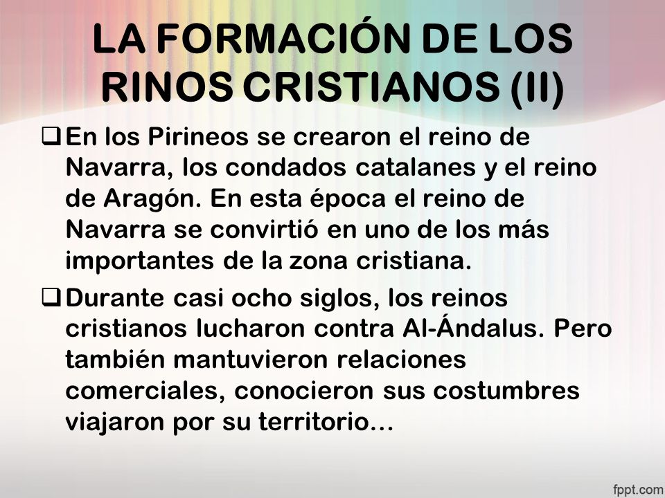 LA FORMACIÓN DE LOS RINOS CRISTIANOS (II)