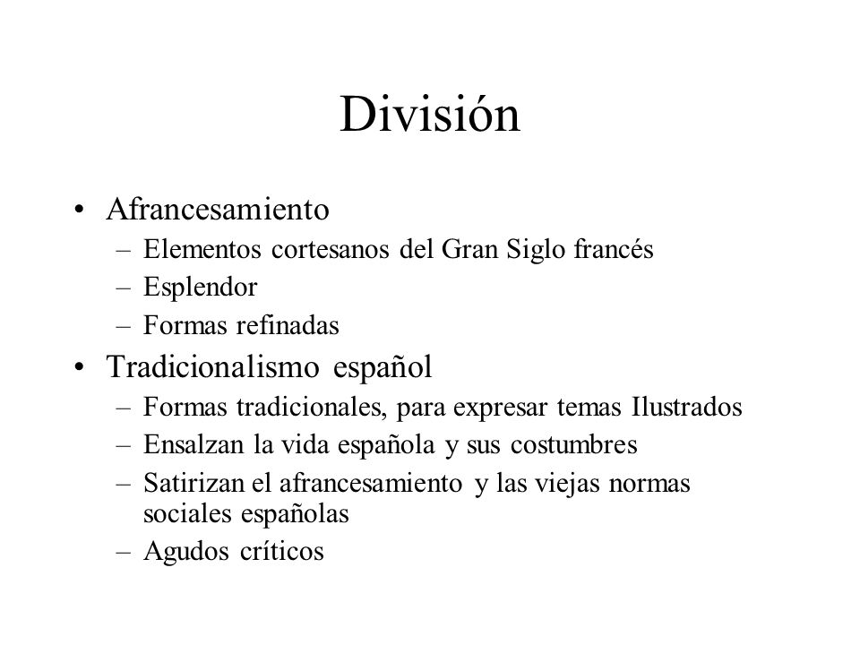 División Afrancesamiento Tradicionalismo español