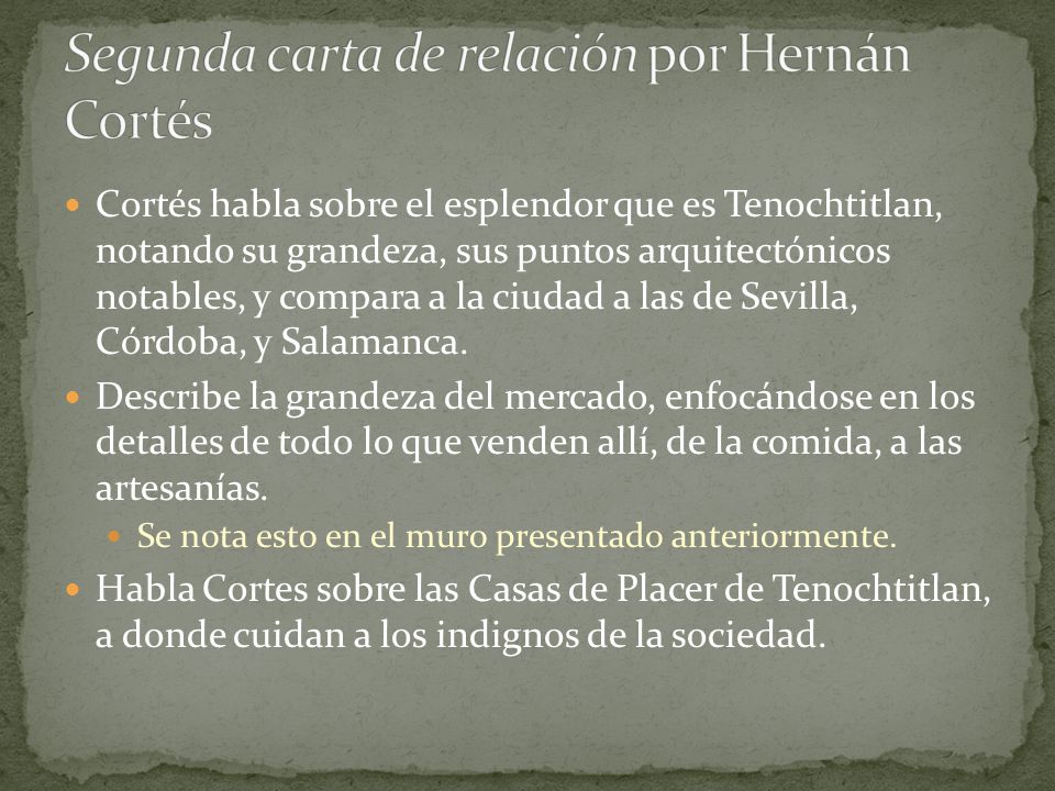 Segunda carta de relación por Hernán Cortés