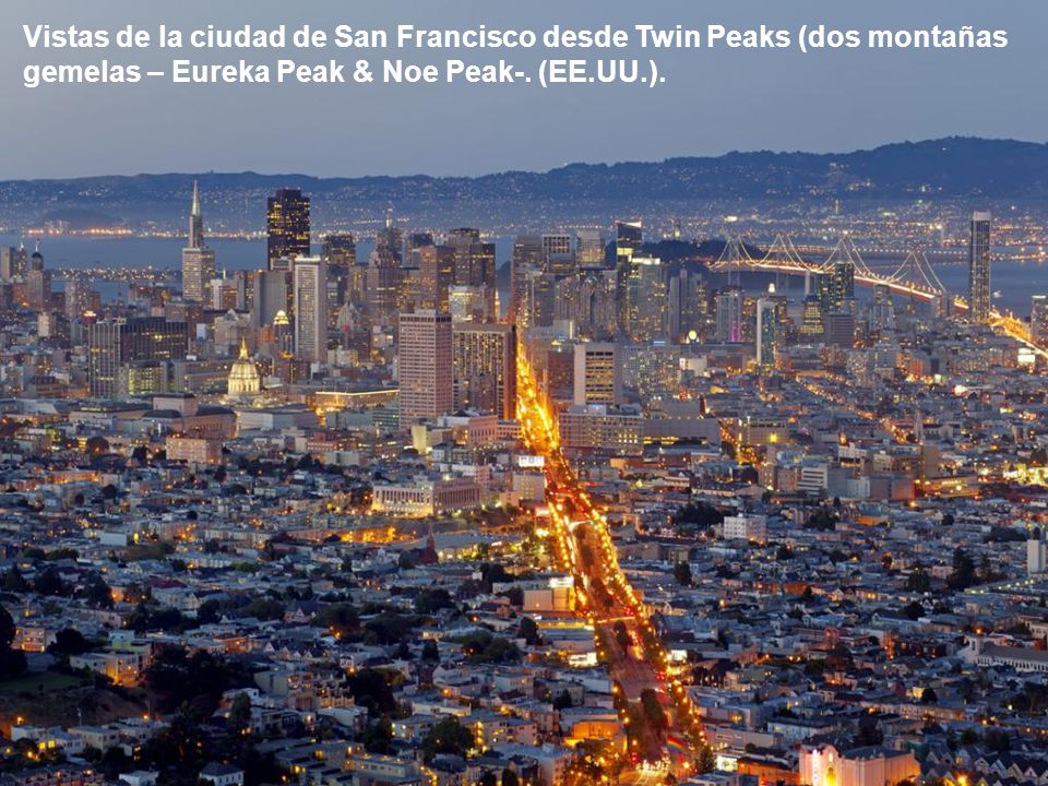Vistas de la ciudad de San Francisco desde Twin Peaks (dos montañas