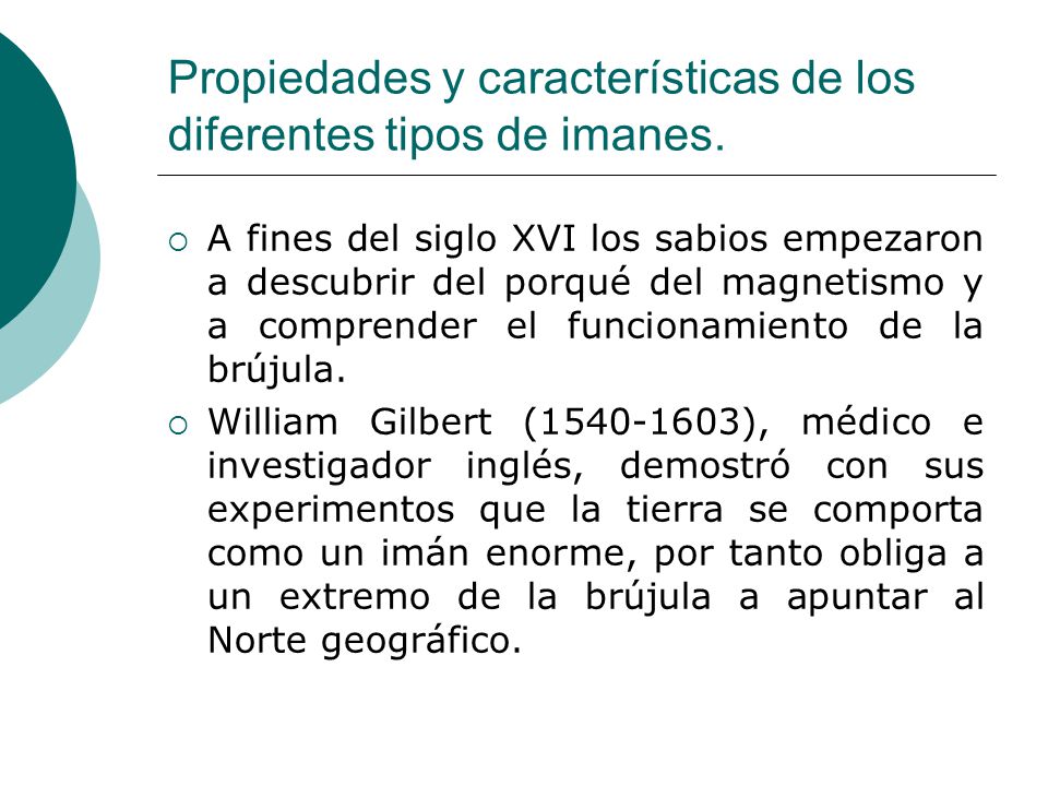 Propiedades y características de los diferentes tipos de imanes.