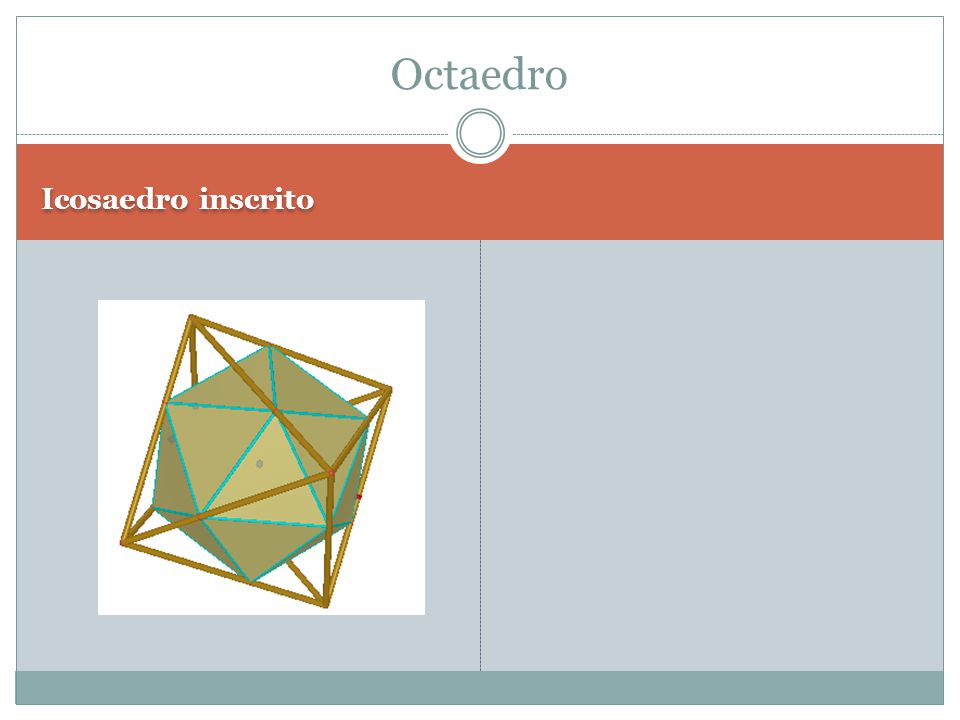 Octaedro Icosaedro inscrito