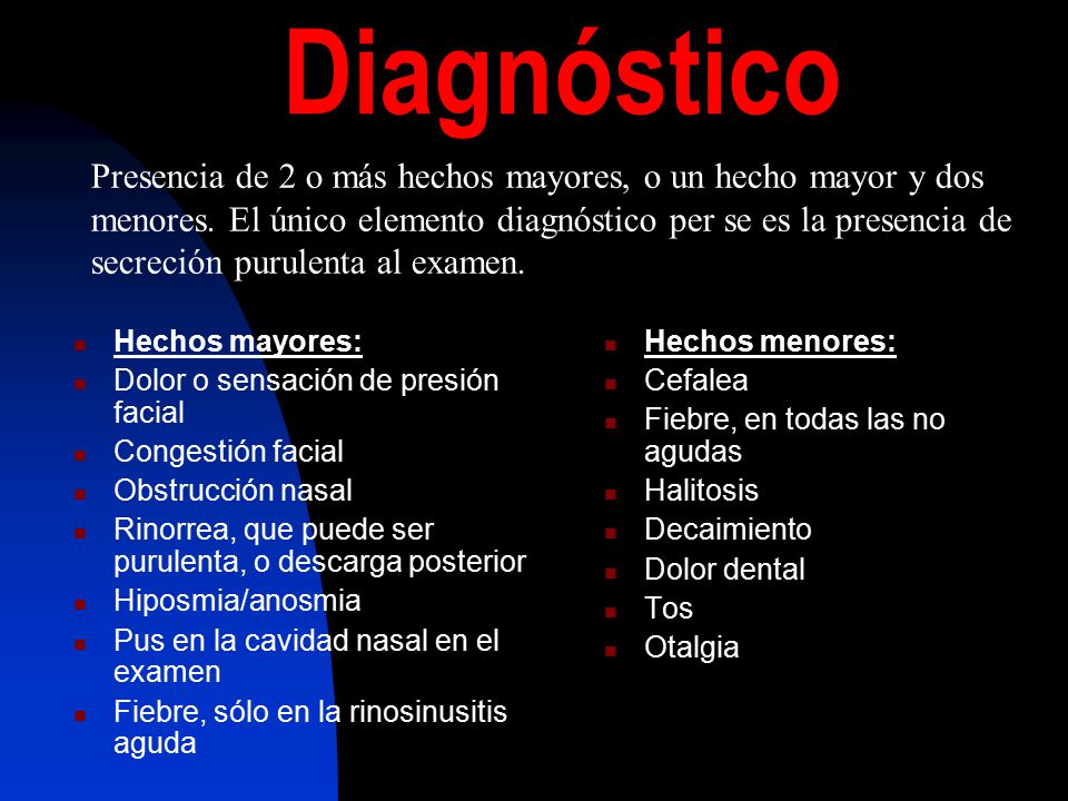 Diagnóstico Presencia de 2 o más hechos mayores, o un hecho mayor y dos. menores. El único elemento diagnóstico per se es la presencia de.