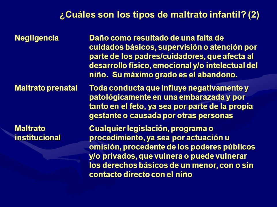 ¿Cuáles son los tipos de maltrato infantil (2)