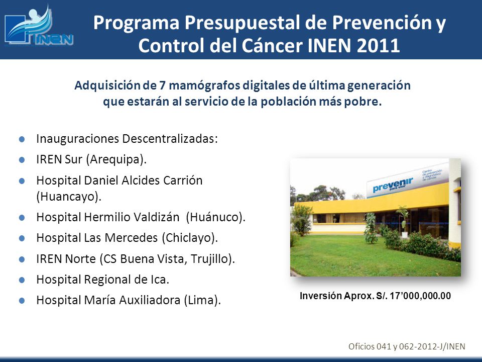 Programa Presupuestal de Prevención y Control del Cáncer INEN 2011